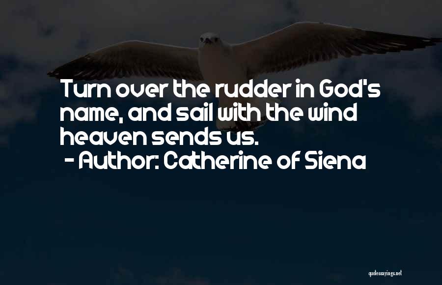Catholic Prayer Quotes By Catherine Of Siena