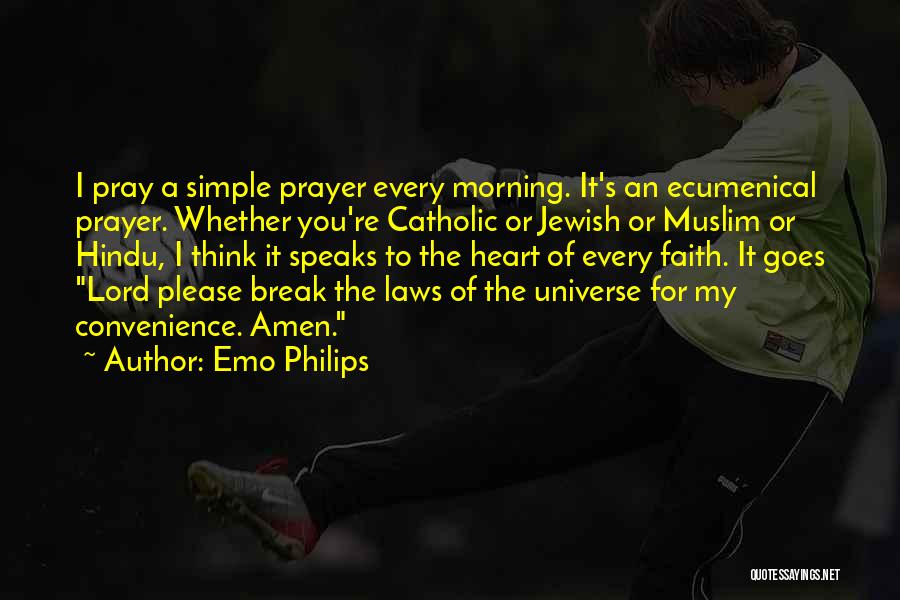 Catholic Prayer Quotes By Emo Philips