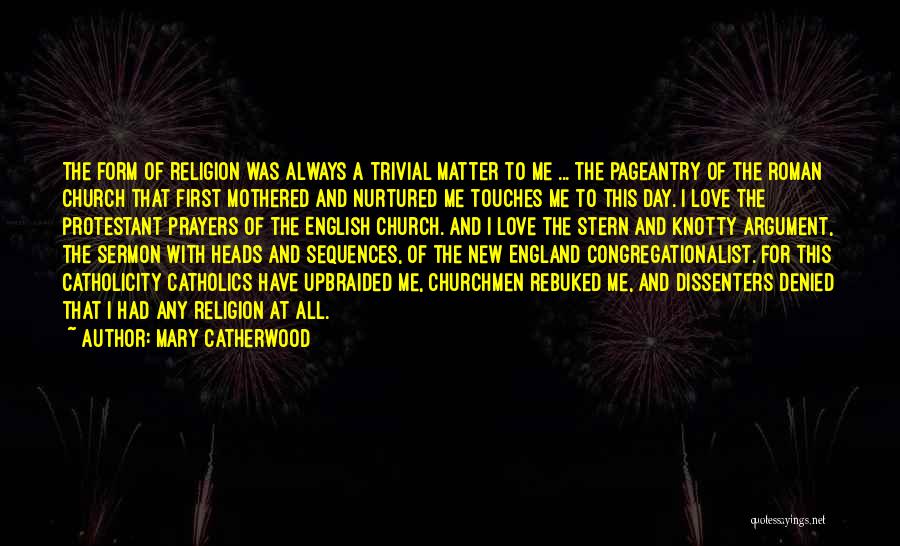 Catholic Prayer Quotes By Mary Catherwood