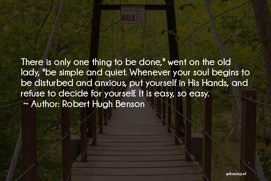 Catholic Prayer Quotes By Robert Hugh Benson