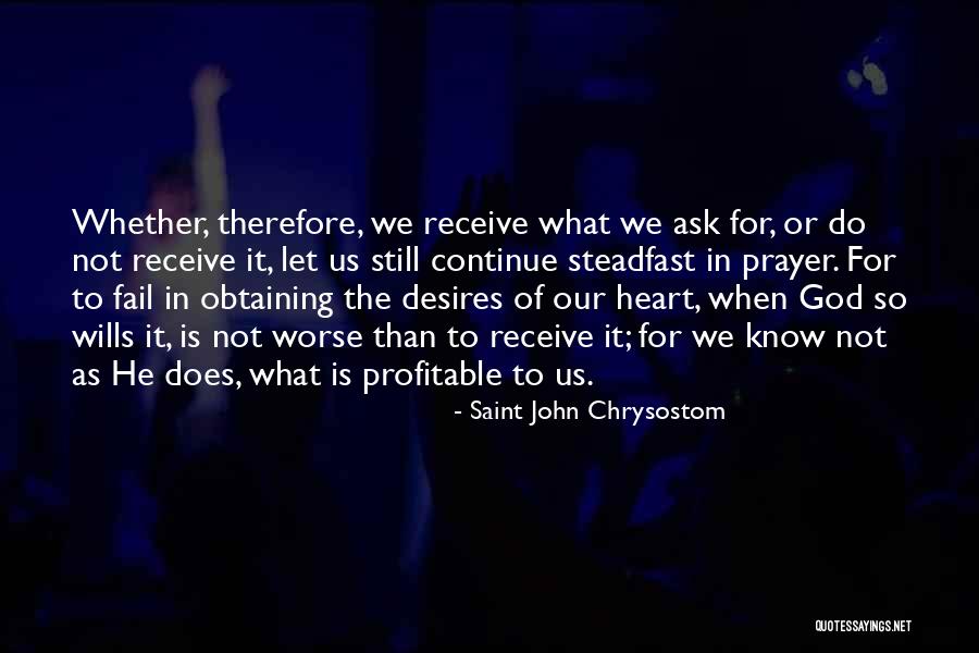 Catholic Prayer Quotes By Saint John Chrysostom