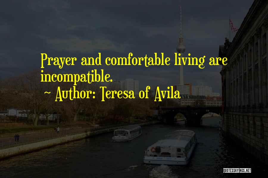 Catholic Prayer Quotes By Teresa Of Avila