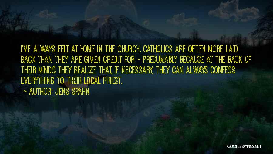 Catholic Priest Quotes By Jens Spahn