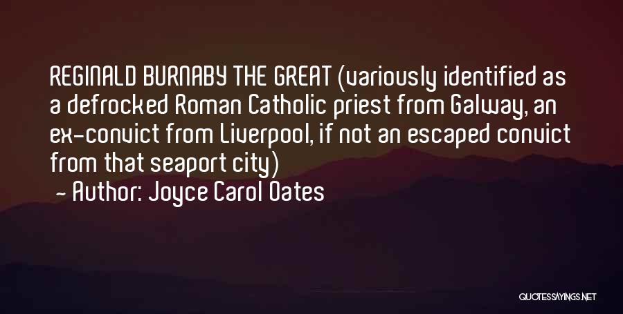 Catholic Priest Quotes By Joyce Carol Oates