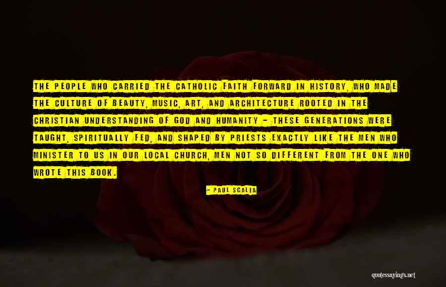 Catholic Priests Quotes By Paul Scalia