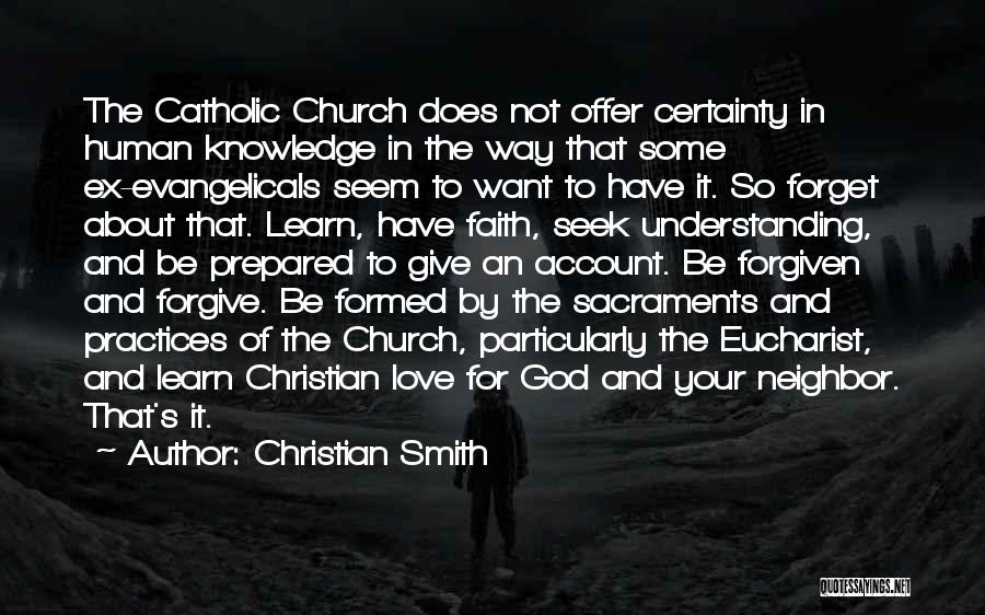 Catholic Sacraments Quotes By Christian Smith