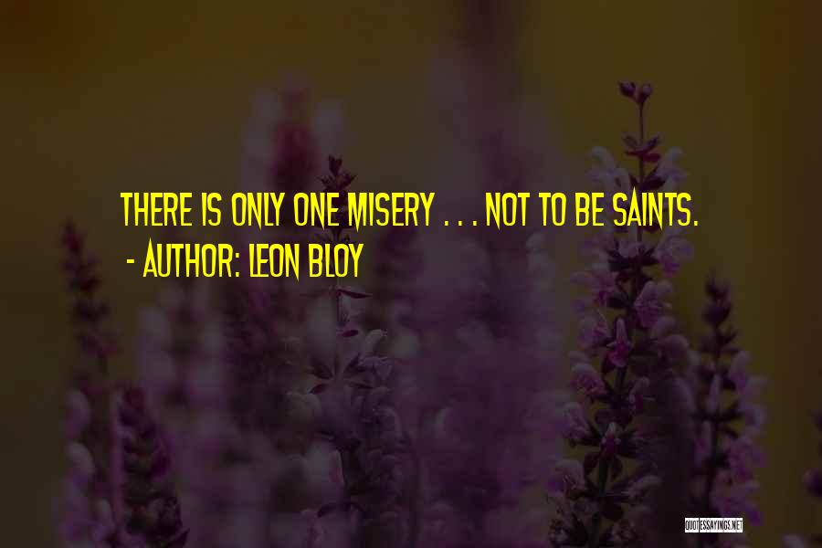 Catholic Saints Quotes By Leon Bloy