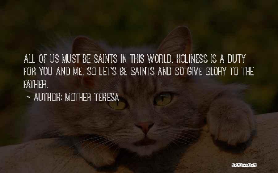 Catholic Saints Quotes By Mother Teresa