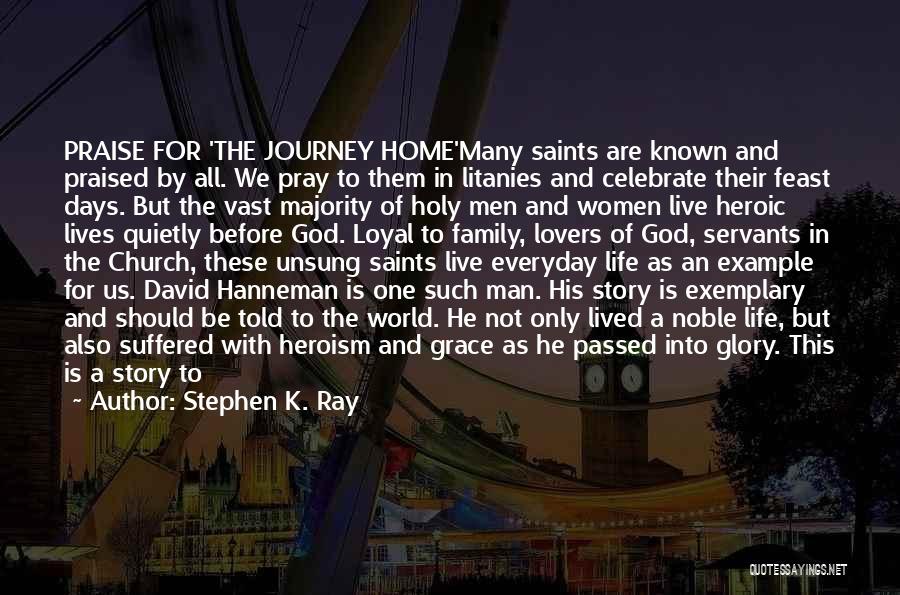 Catholic Saints Quotes By Stephen K. Ray