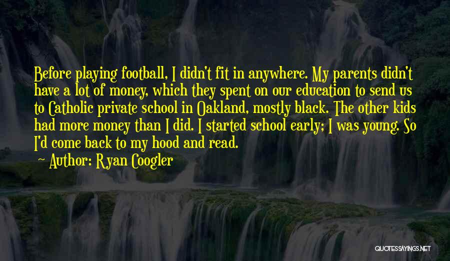 Catholic School Education Quotes By Ryan Coogler