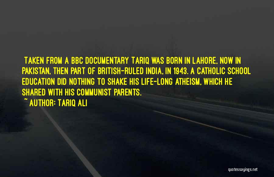 Catholic School Education Quotes By Tariq Ali