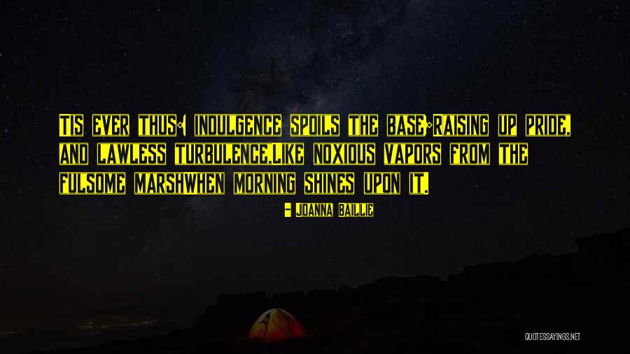 Catholic Spiritual Warfare Quotes By Joanna Baillie Catholic Spiritual Warfare Quotes By Joanna Baillie