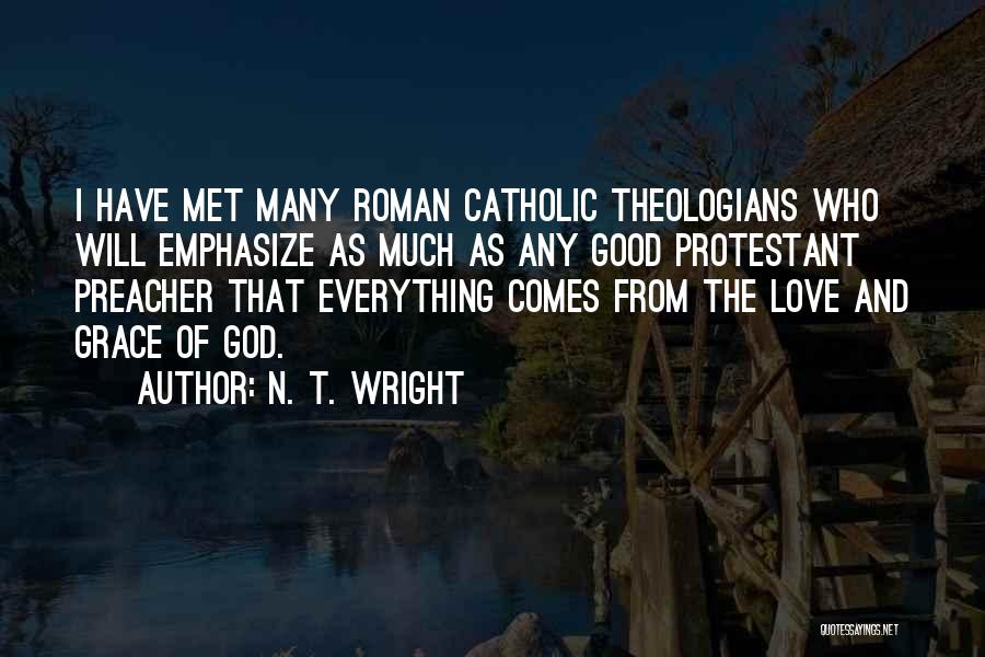 Catholic Theologians Quotes By N. T. Wright