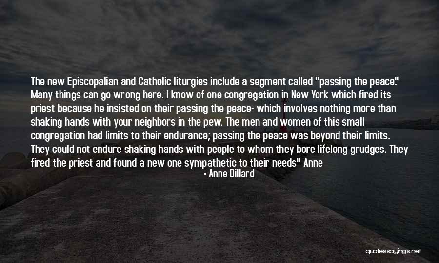 Catholic Women Quotes By Anne Dillard Catholic Women Quotes By Anne Dillard