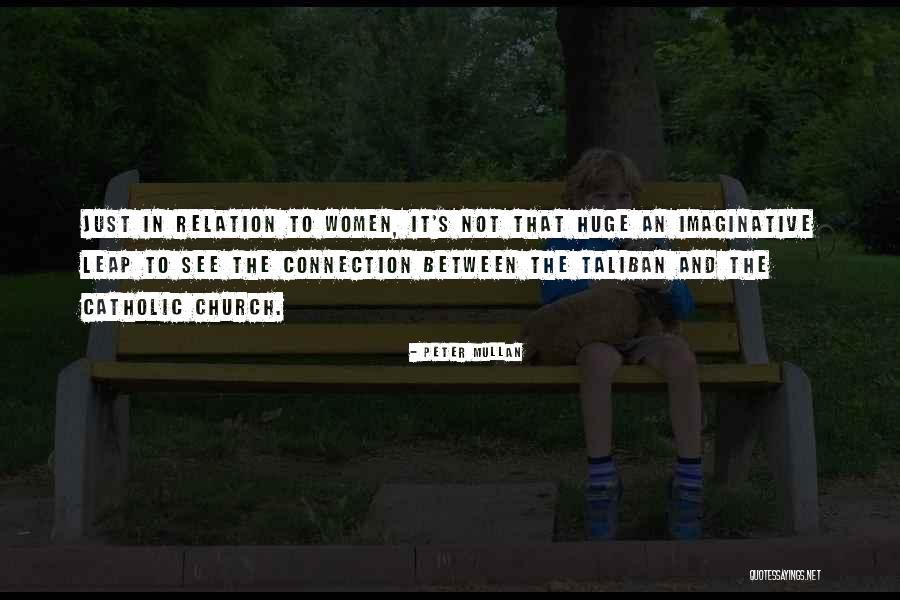 Catholic Women Quotes By Peter Mullan Catholic Women Quotes By Peter Mullan