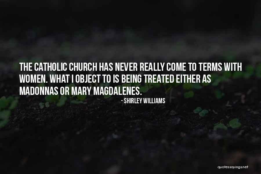 Catholic Women Quotes By Shirley Williams Catholic Women Quotes By Shirley Williams