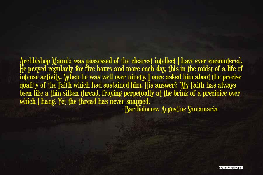 Catholicism Quotes By Bartholomew Augustine Santamaria