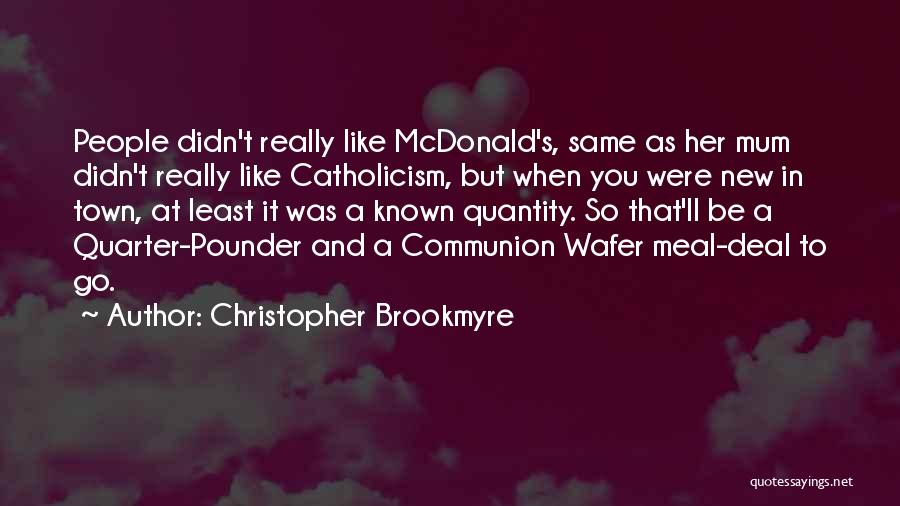Catholicism Quotes By Christopher Brookmyre