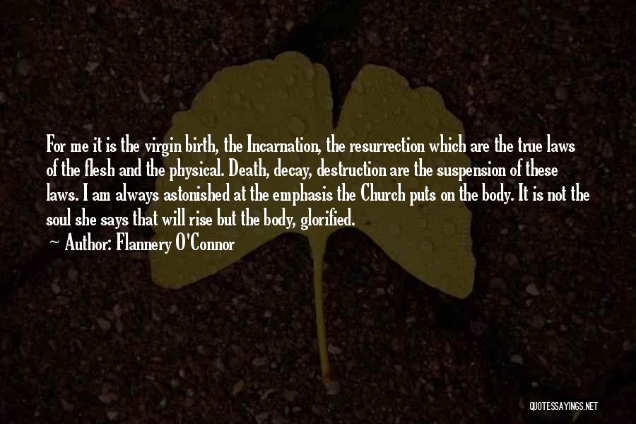 Catholicism Quotes By Flannery O'Connor
