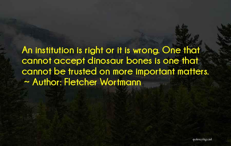 Catholicism Quotes By Fletcher Wortmann