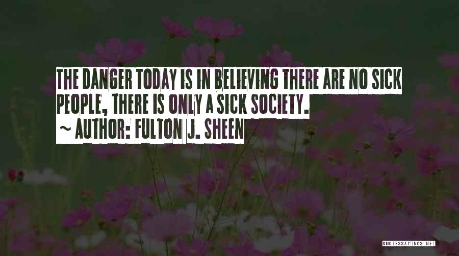 Catholicism Quotes By Fulton J. Sheen
