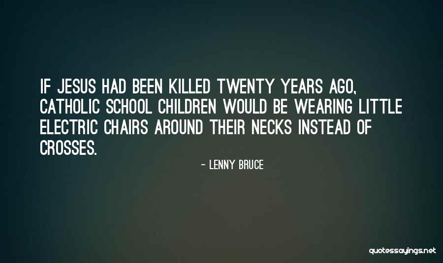Catholicism Quotes By Lenny Bruce Catholicism Quotes By Lenny Bruce