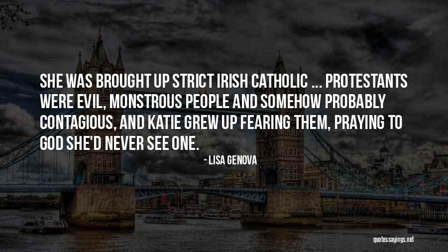 Catholicism Quotes By Lisa Genova