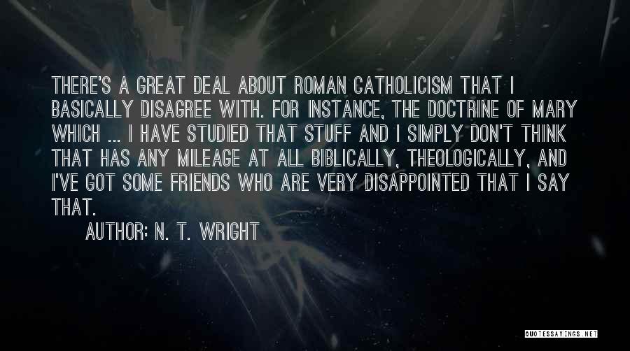 Catholicism Quotes By N. T. Wright