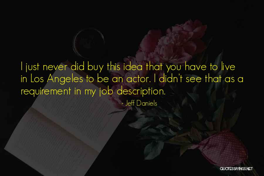 Catholicity Channel Quotes By Jeff Daniels Catholicity Channel Quotes By Jeff Daniels