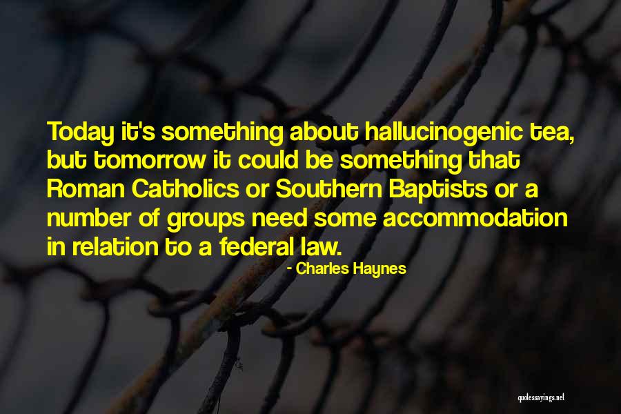 Catholics Quotes By Charles Haynes Catholics Quotes By Charles Haynes