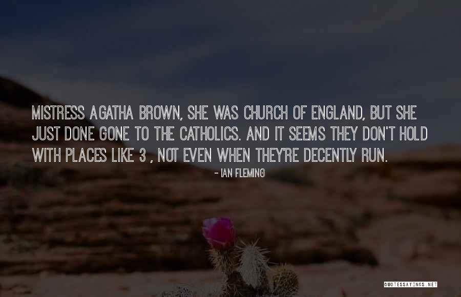 Catholics Quotes By Ian Fleming Catholics Quotes By Ian Fleming
