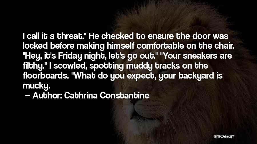 Cathrina Constantine Quotes 1372667