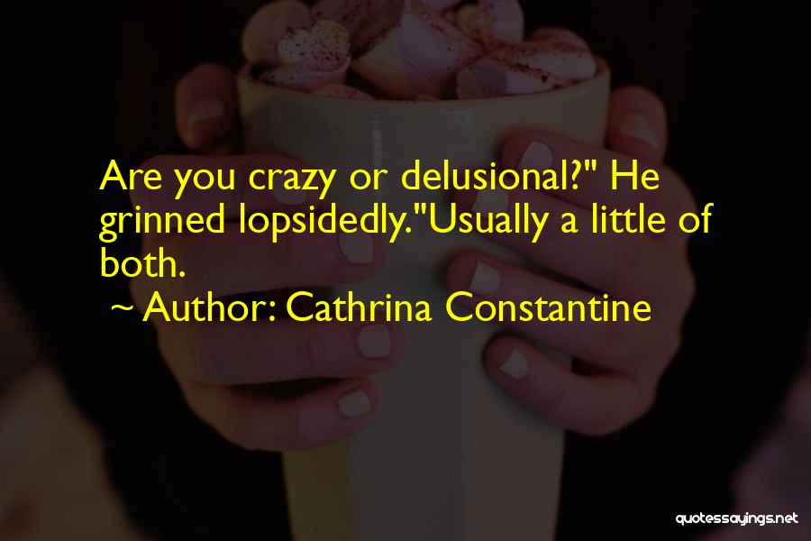 Cathrina Constantine Quotes 458064