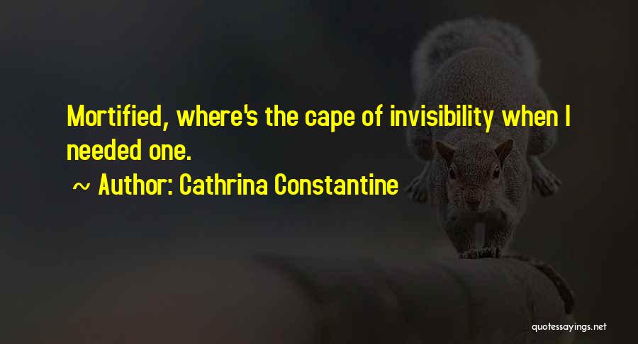 Cathrina Constantine Quotes 869792