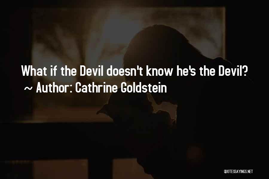 Cathrine Goldstein Quotes 939751