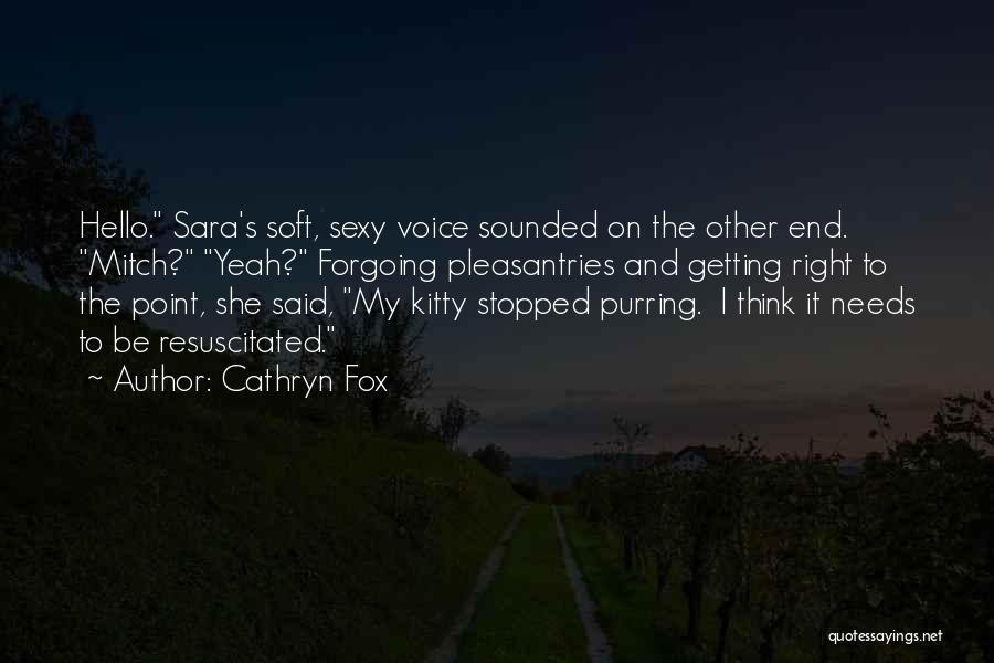 Cathryn Fox Quotes 439094