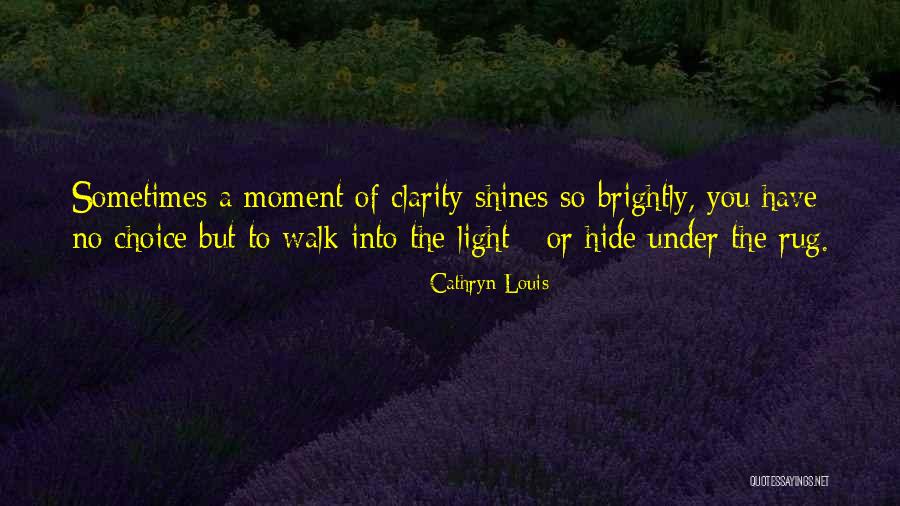 Cathryn Louis Quotes 1365982 Cathryn Louis Quotes 1365982