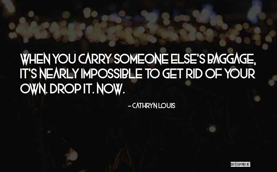 Cathryn Louis Quotes 2018841 Cathryn Louis Quotes 2018841