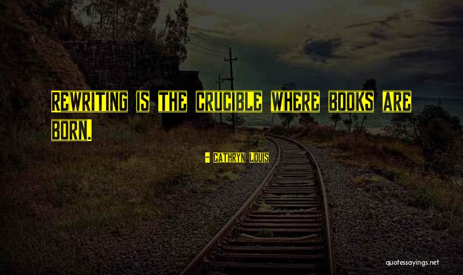Cathryn Louis Quotes 842088 Cathryn Louis Quotes 842088