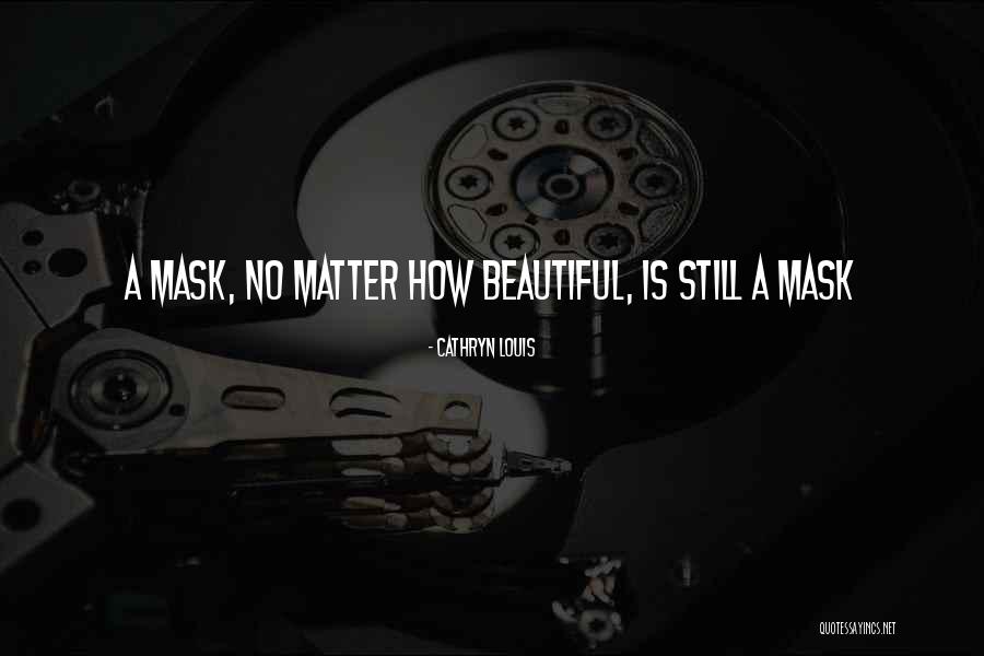 Cathryn Louis Quotes 878579 Cathryn Louis Quotes 878579