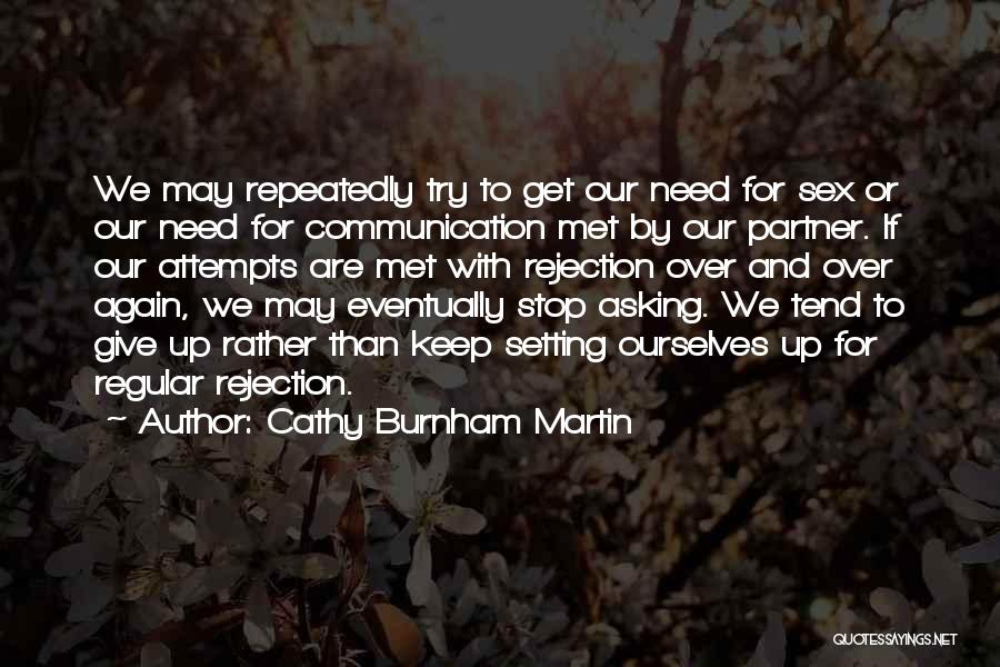 Cathy Burnham Martin Quotes 1140405