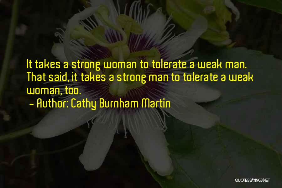 Cathy Burnham Martin Quotes 1834058