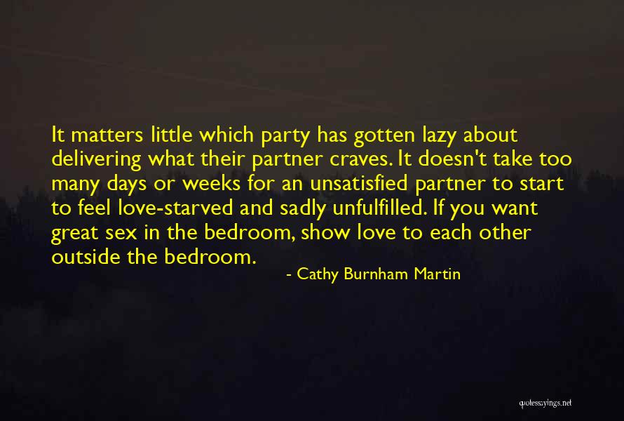 Cathy Burnham Martin Quotes 1966932