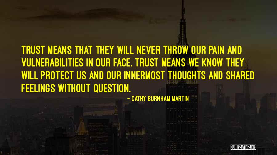 Cathy Burnham Martin Quotes 2101822