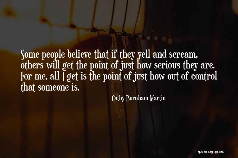 Cathy Burnham Martin Quotes 2172139