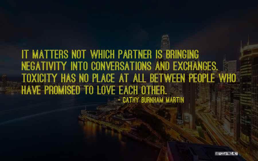 Cathy Burnham Martin Quotes 290542