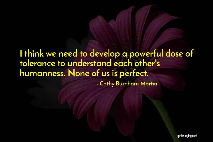 Cathy Burnham Martin Quotes 349538