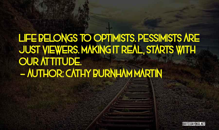 Cathy Burnham Martin Quotes 469018