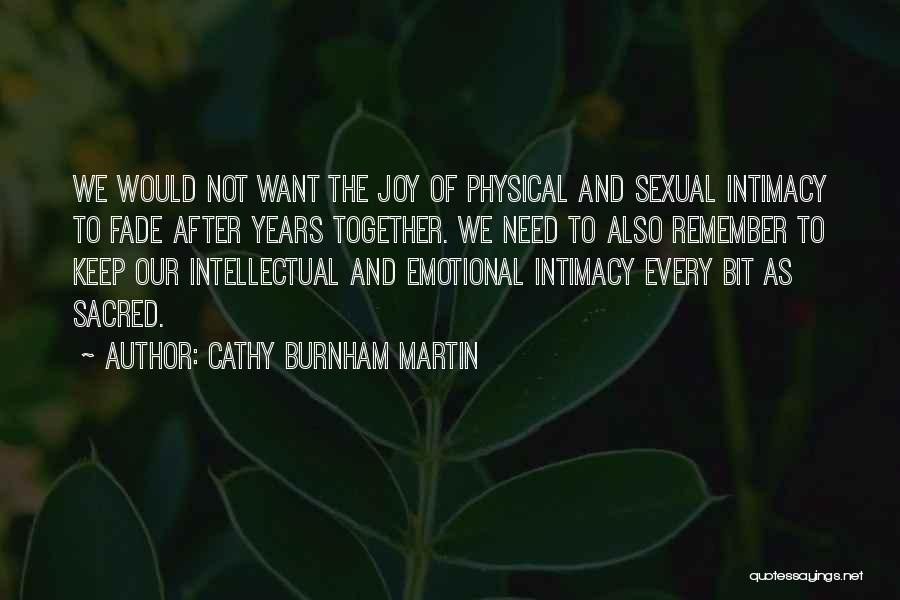 Cathy Burnham Martin Quotes 728267