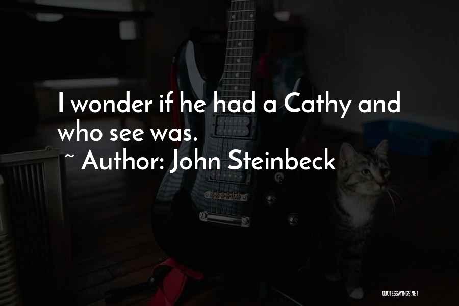 Cathy East Of Eden Quotes By John Steinbeck